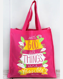 Inspirational Bag ~ With God All Things Are Possible ~ Pink